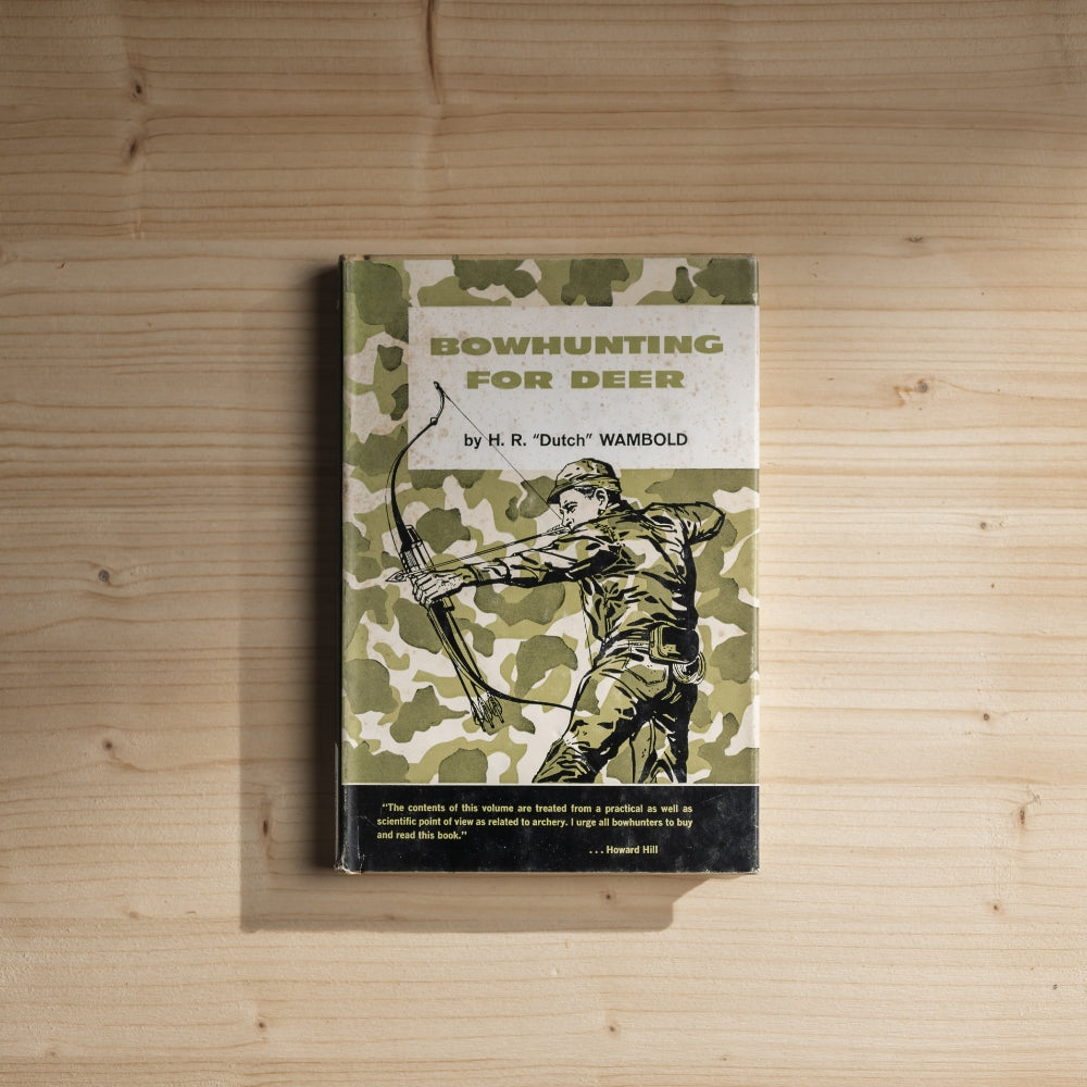 Book Club: Bowhunting for Deer, Dutch Wambold