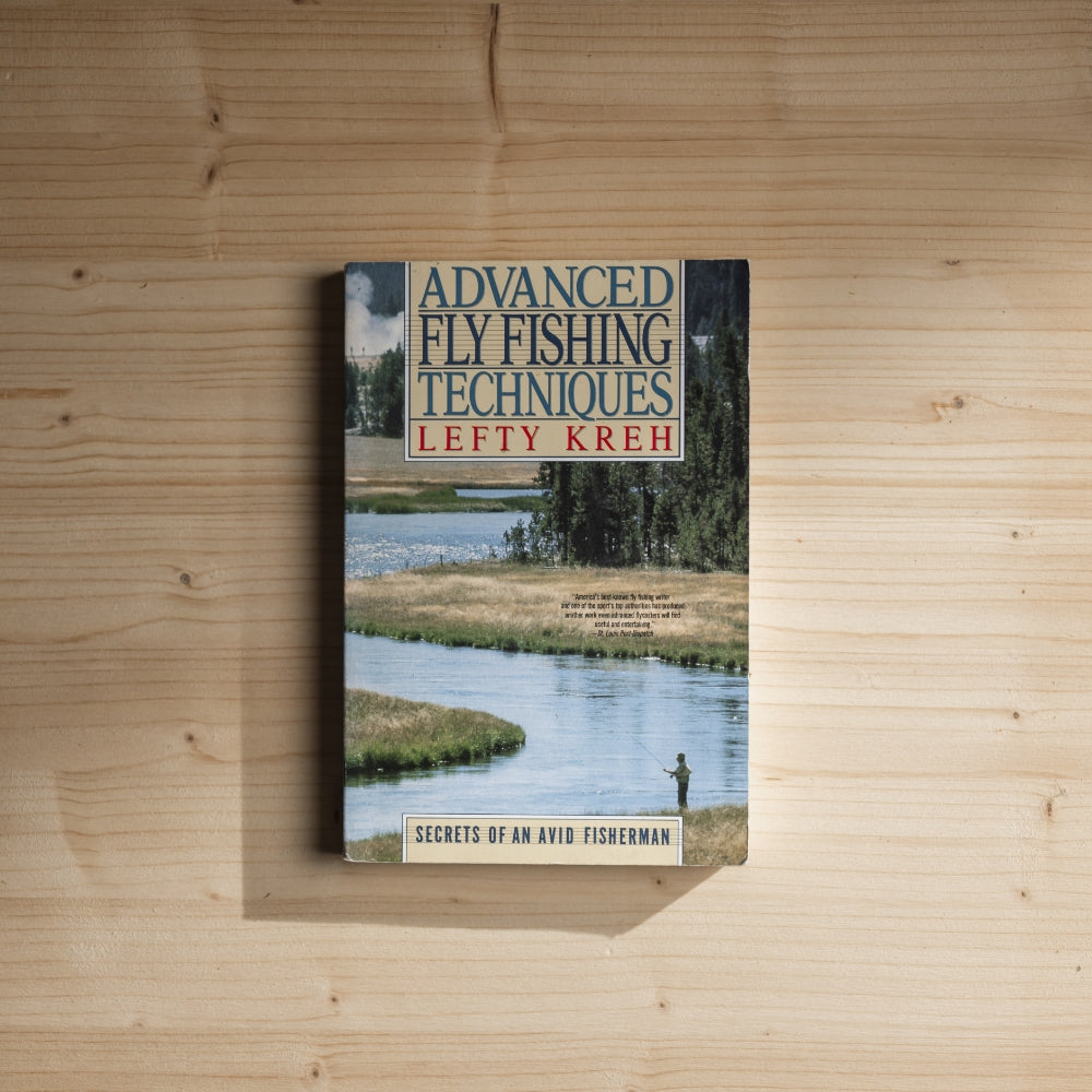 Book Club: Advanced Fly-Fishing Techniques, Lefty Kreh