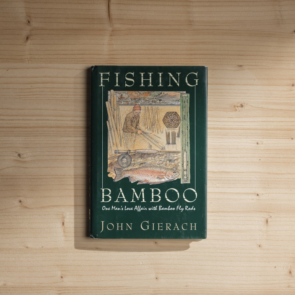 Book Club: Fishing Bamboo, John Gierach