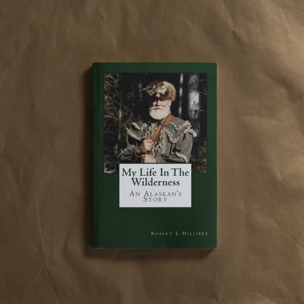 Book Review: My Life in the Wilderness, Robert Hilliker